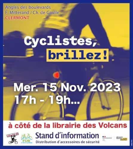 Campagne 2023 Cyclistes Brillez ! - Vélo-Cité 63 / FUB à Clermont